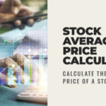 Stock Average Price Calculator: Simplify Your Investment Calculations